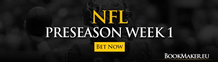 NFL Preseason Week 1 Online Betting